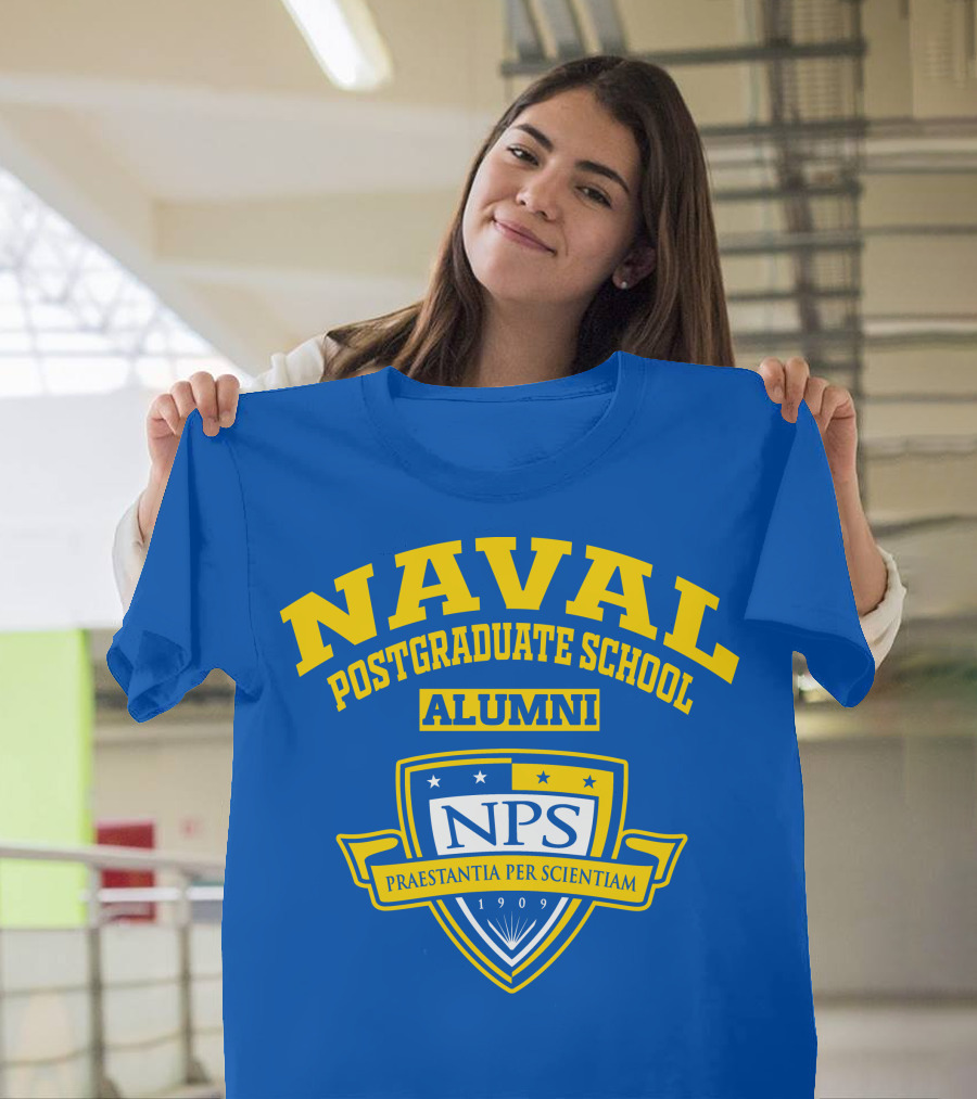 Naval Postgraduate School Alumni Nps Praestantia Per Scientiam 1909 T-Shirt