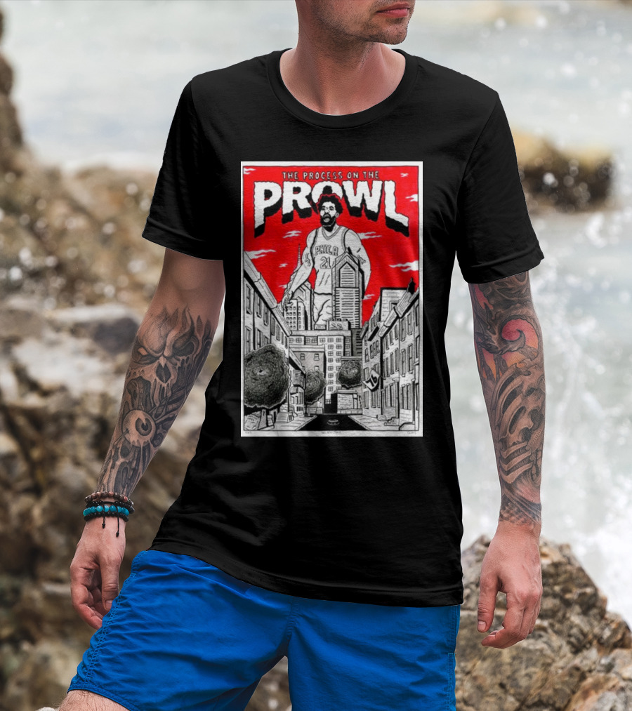 The Process On The Prowl Philadelphia 76ers Basketball Legend T-Shirt