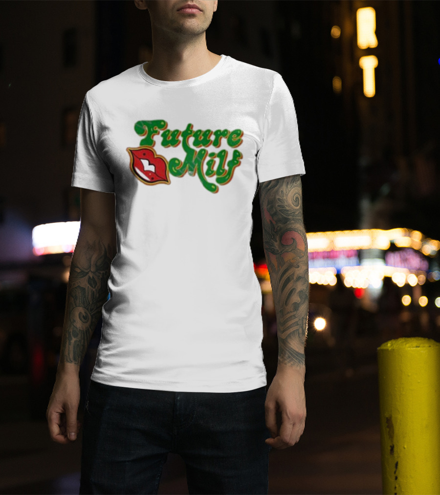 Future M.I.L.F Red Lips Green Script T-Shirt