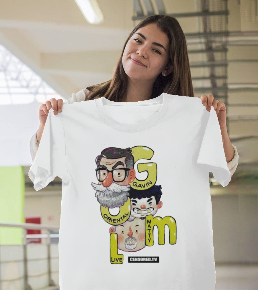 GOML Gavin Oriental Matty Live Censored TV T-Shirt