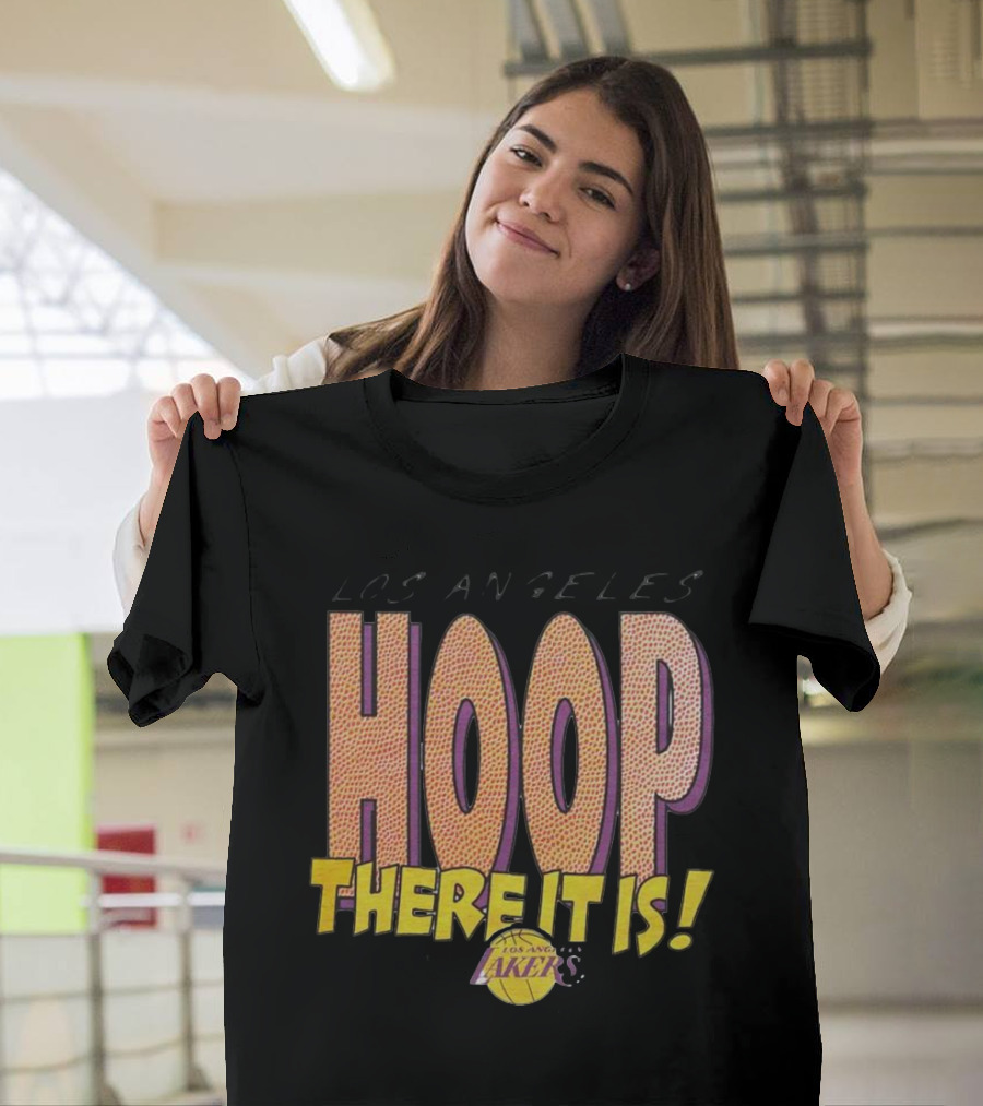 Los Angeles Lakers Hoop There It Is T-Shirt