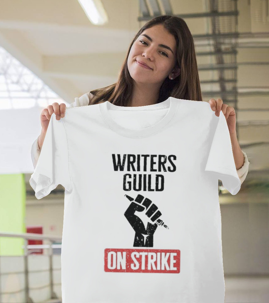 Writers Guild On Strike Protest Fist Holding Pen T-Shirt