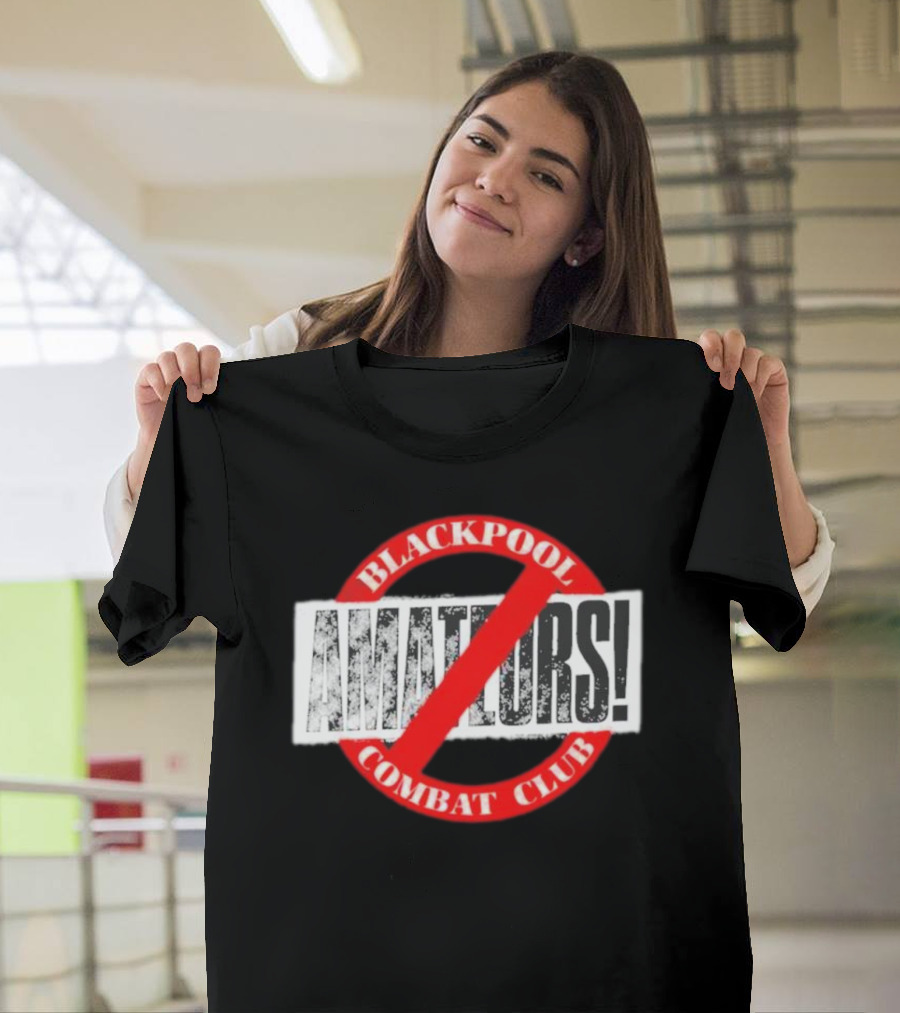 Blackpool Combat Club No Amateurs T-Shirt