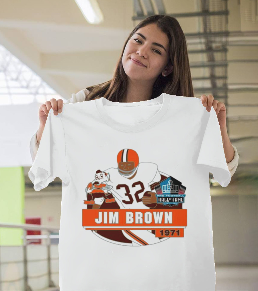 Jim Brown Pro Football Hall Of Fame 1971 Number 32 T-Shirt