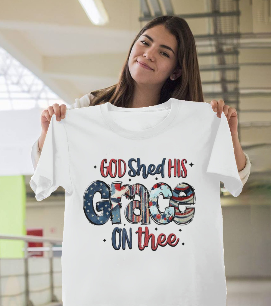 God Shed His Grace On Thee Red White Blue Stars Stripes 4th Of July Groovy Patriotic T-Shirt