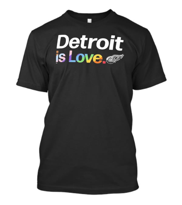Detroit Red Wings Is Love City Pride Rainbow Wings T-Shirt
