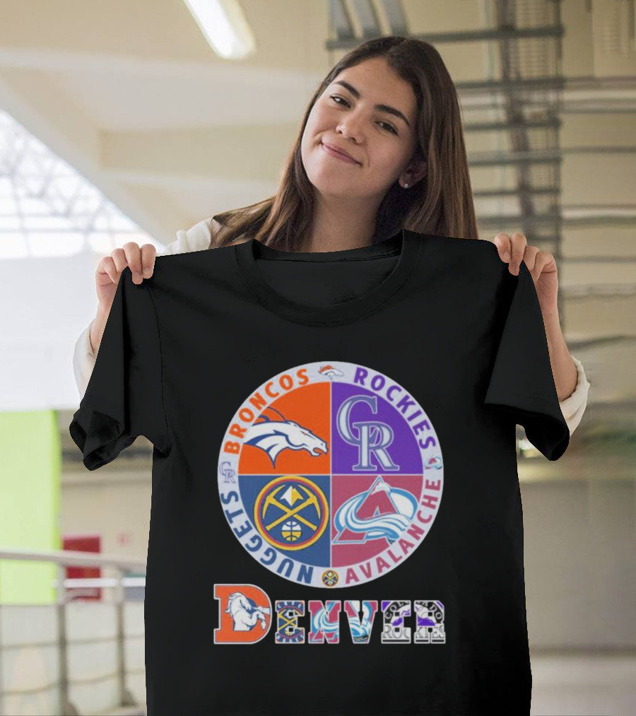 Denver Broncos Rockies Nuggets Avalanche T-Shirt