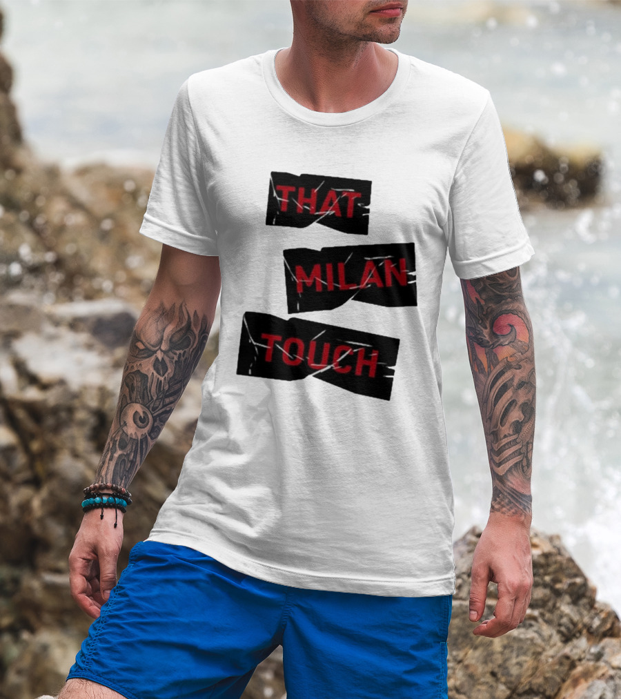 THAT MILAN TOUCH Fashion Statement Italian Style Influence T-Shirt