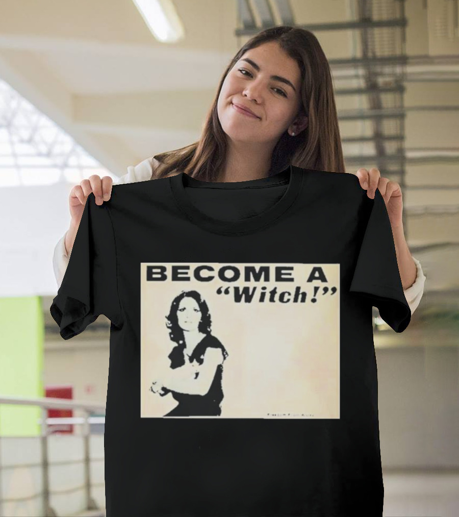 Become A Witch Letícia Freedom From Worry T-Shirt