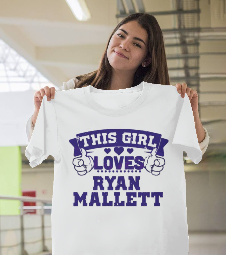 This Girl Loves Ryan Mallett T-Shirt