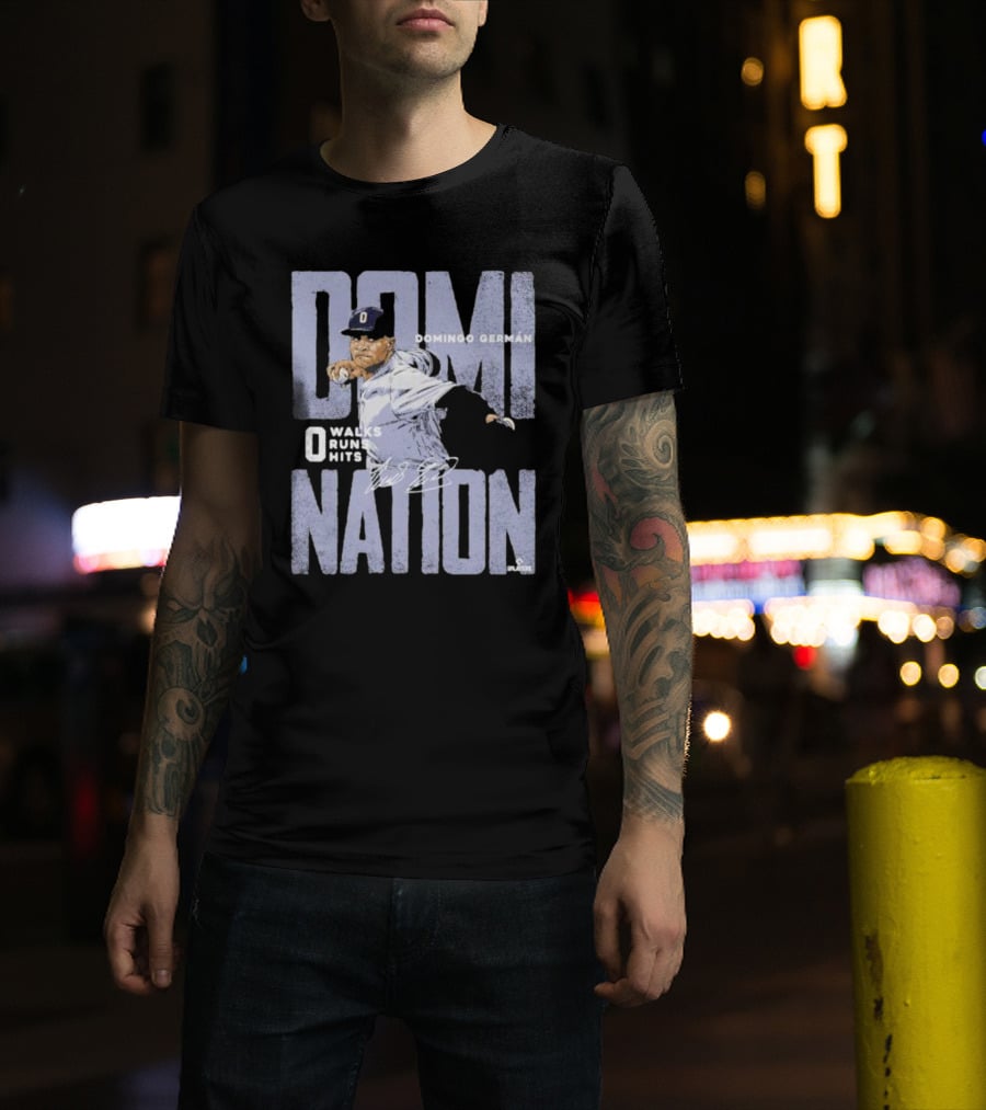 Domingo German New York Domination 0 Walks 0 Runs 0 Hits Perfect Game Signature T-Shirt
