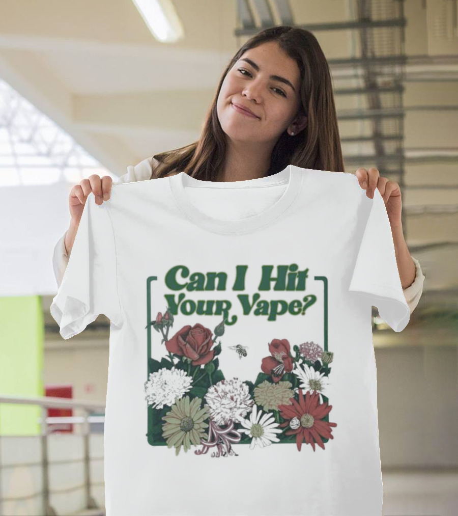Can I Hit Your Vape Floral Design with Roses and Daisies T-Shirt