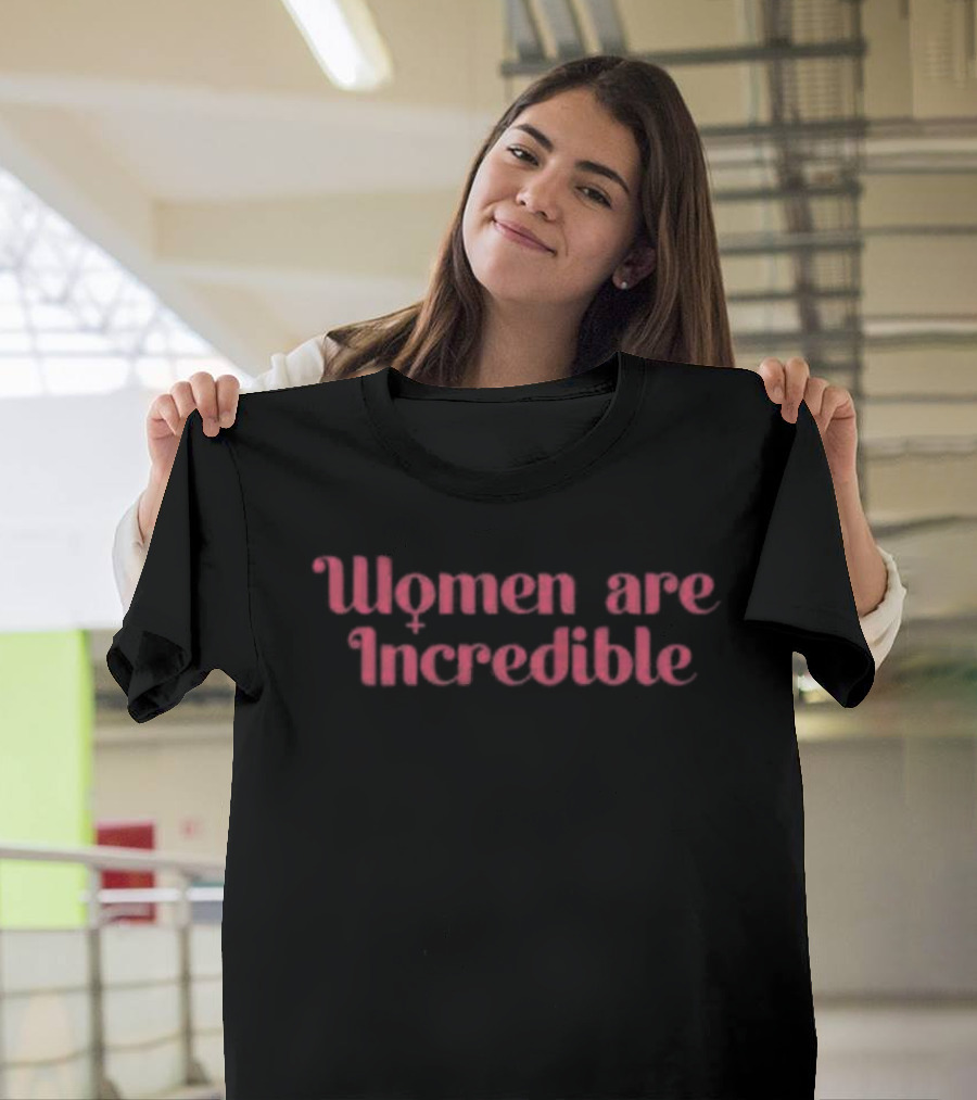 Colleen Ballinger Women Are Incredible Empowerment Message T-Shirt