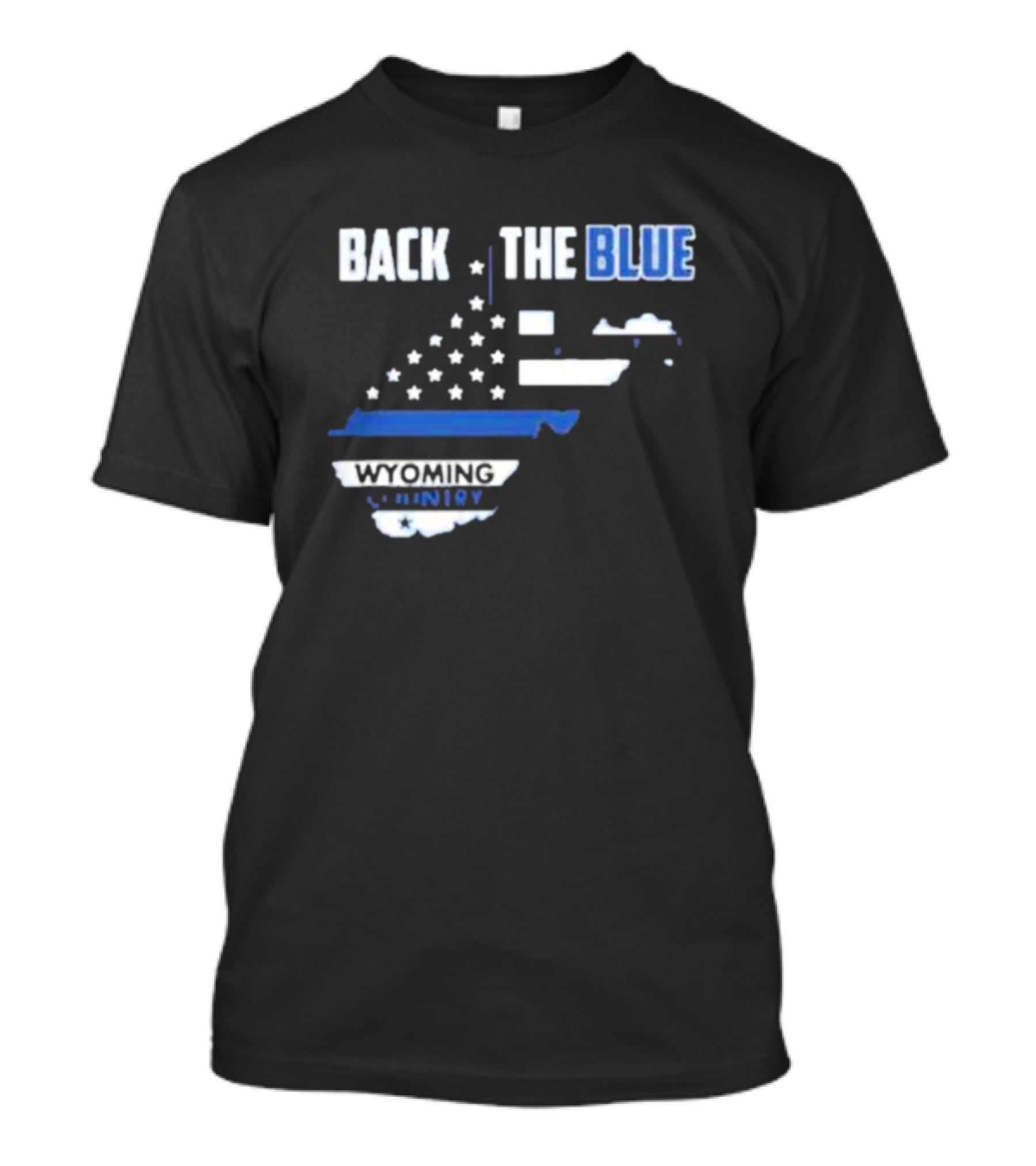 Back The Blue Wyoming County American Flag T-Shirt