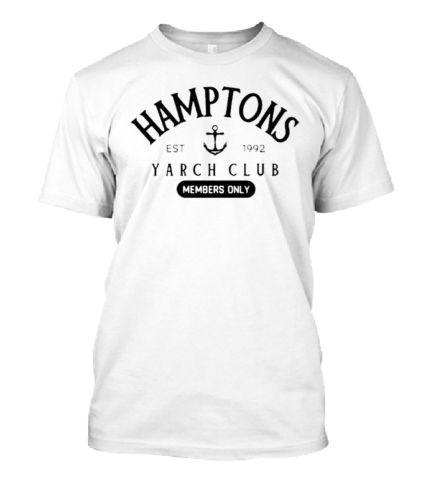 HAMPTONS YACHT CLUB EST 1992 MEMBERS ONLY T-Shirt