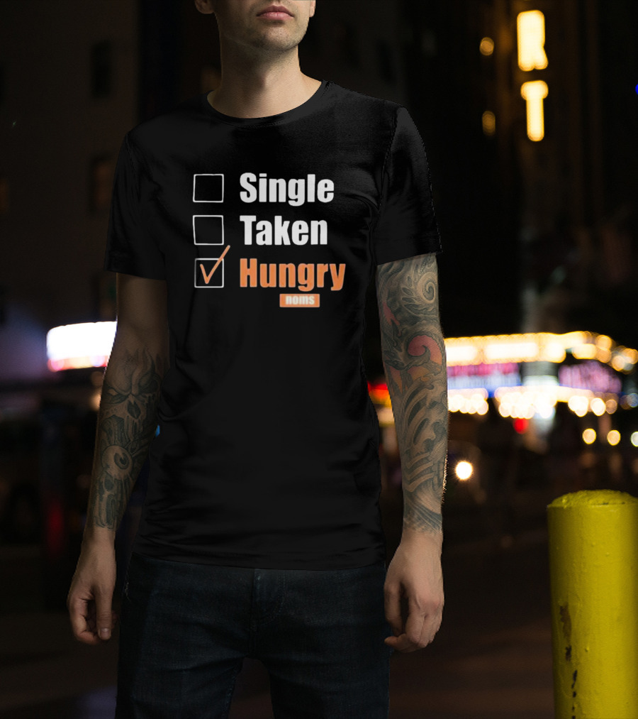 Single Taken Hungry Noms Check Box List T-Shirt