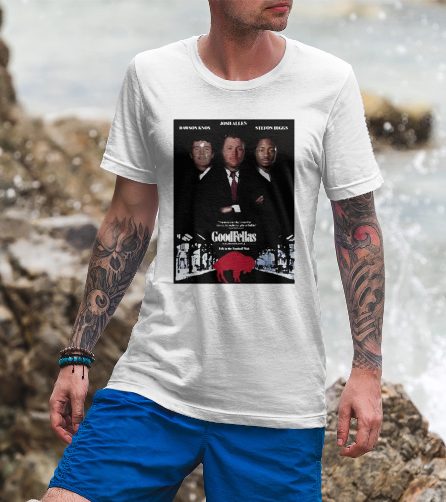 Buffalo Mafia Josh Allen Stefon Diggs Dawson Knox Goodfellas NFL Football T-Shirt