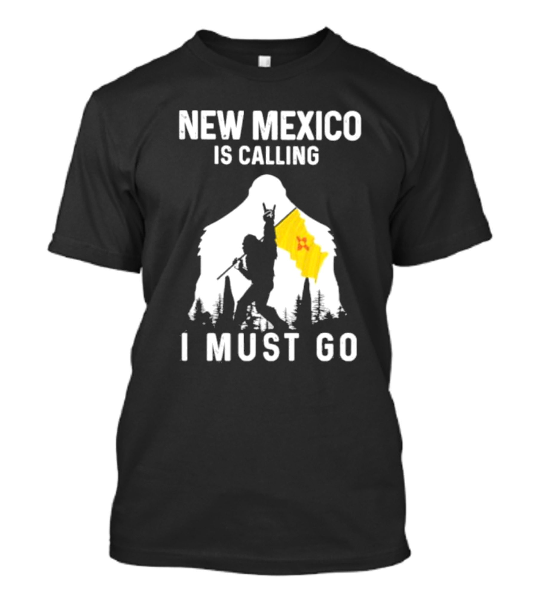New Mexico Is Calling I Must Go Bigfoot Silhouette With Flag T-Shirt