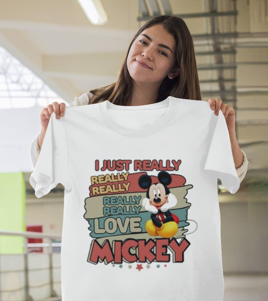 I Just Really Really Really Really Love Mickey T-Shirt