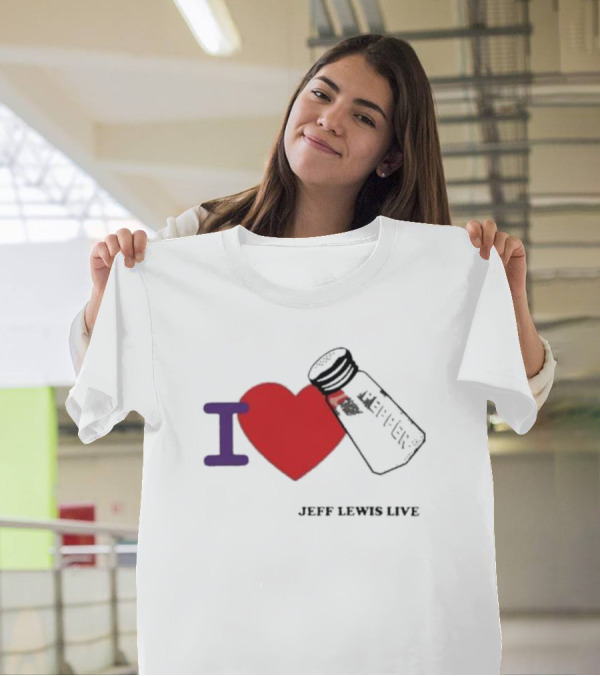 I Love Heart Pepper Icon Jeff Lewis Live T-Shirt
