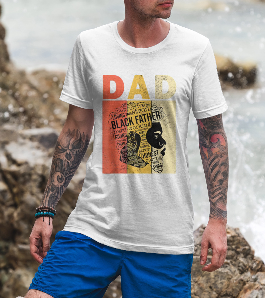 Vintage Black Father Supportive Strong Loving Honest Caring African American Dad T-Shirt