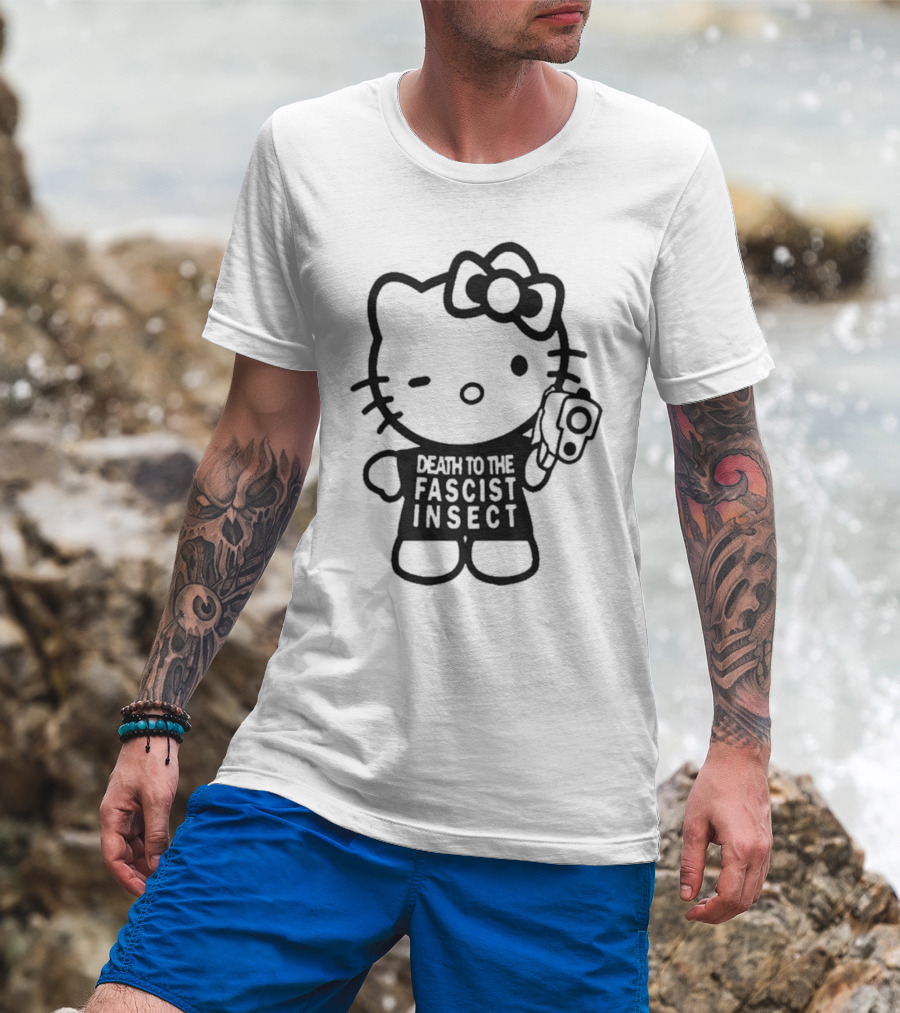 Death To The Fascist Insect Hello Kitty With Gun T-Shirt