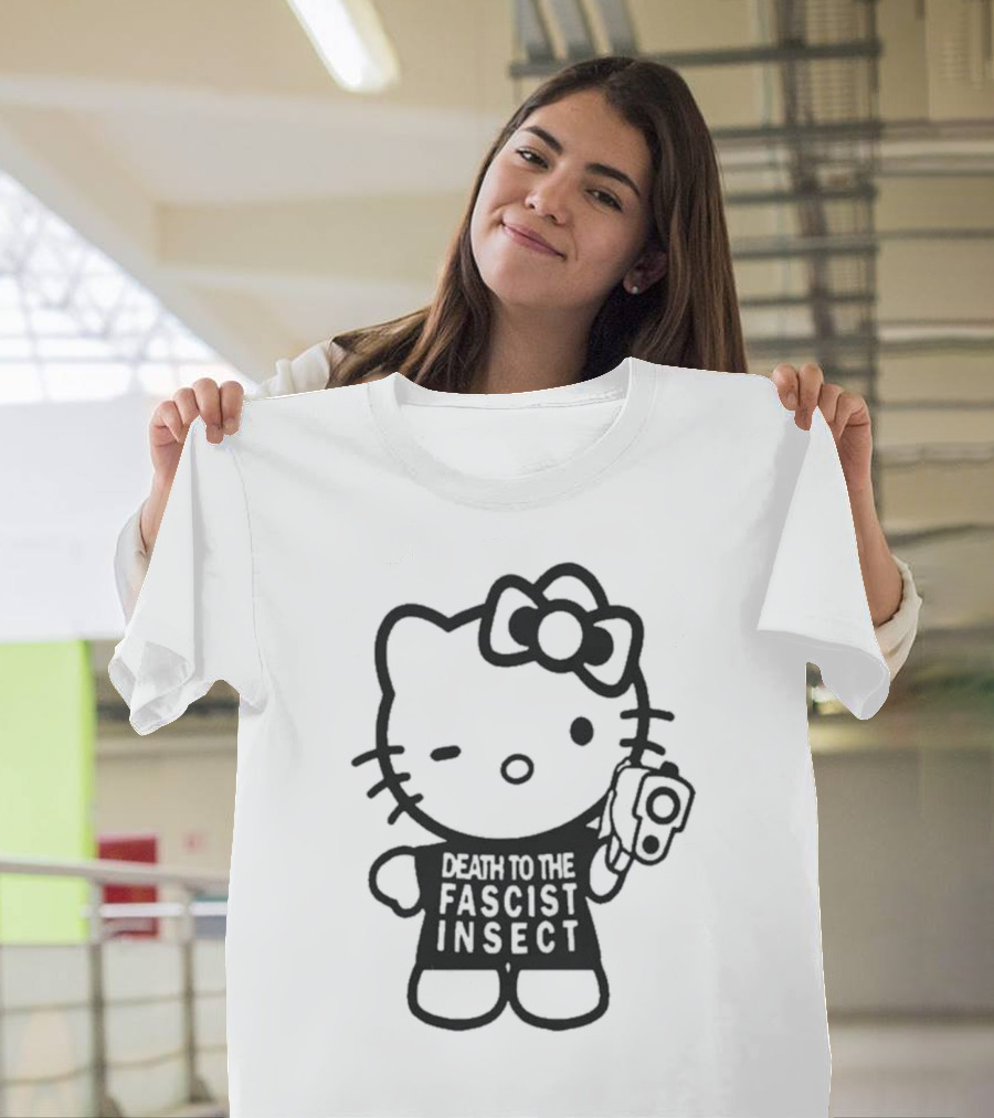 Death To The Fascist Insect Hello Kitty With Gun T-Shirt