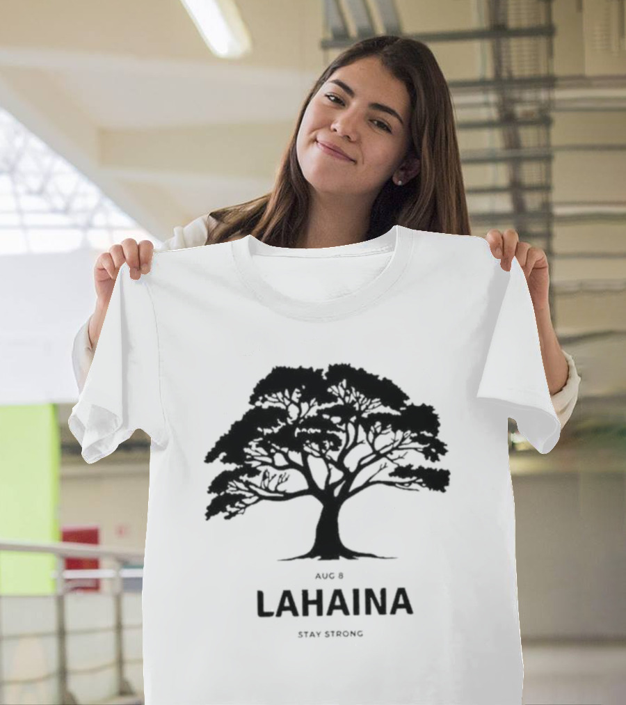 Pray For Maui August 8 Lahaina Stay Strong Tree T-Shirt