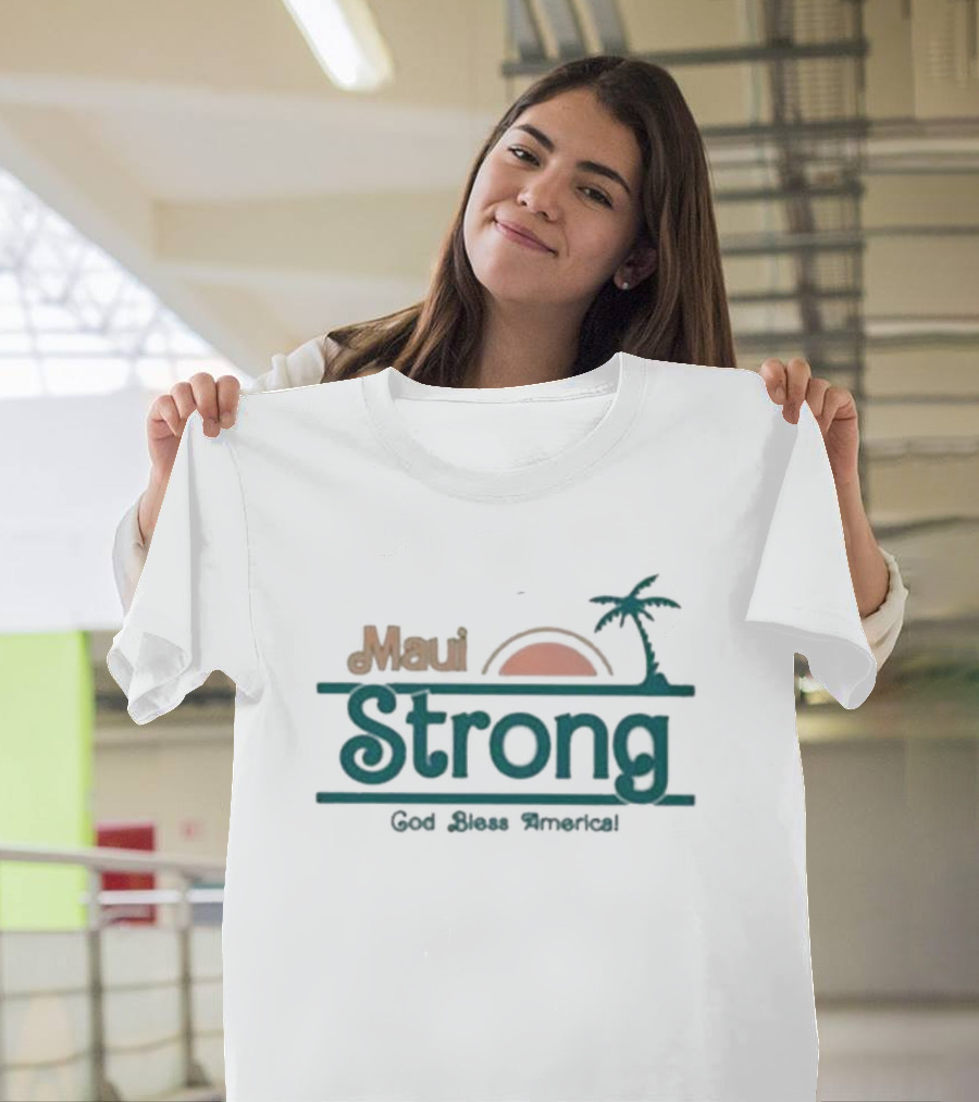 Maui Strong God Bless America Support For Hawaii Sunset Palm Tree T-Shirt