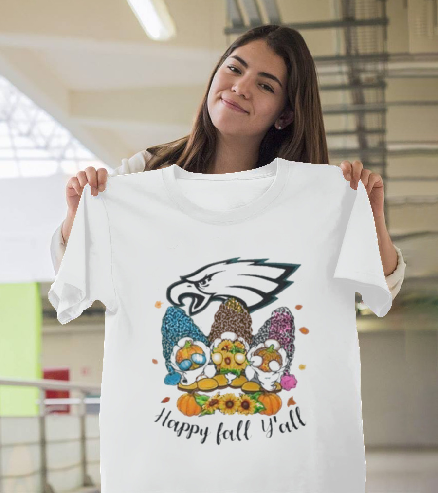Philadelphia Eagles Gnomes with Happy Fall Y'all T-Shirt
