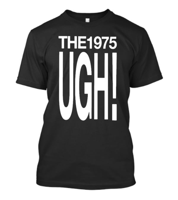 The 1975 UGH Band Merchandising Collection T-Shirt