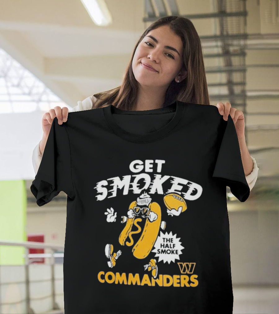 Get Smoked The Half Smoke Commanders Washington Commanders Homage NFL x Guy Fieri’s Flavortown T-Shirt