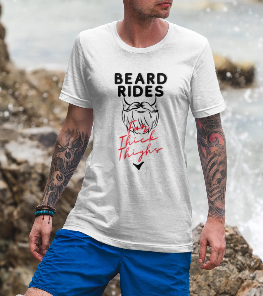Beard Rides For Thick Thighs Devil Horns Motif T-Shirt