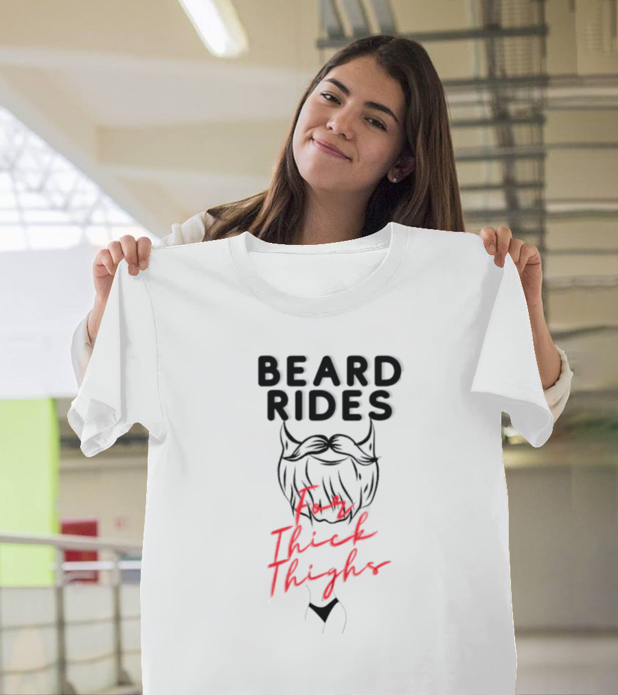 Beard Rides For Thick Thighs Devil Horns Motif T-Shirt