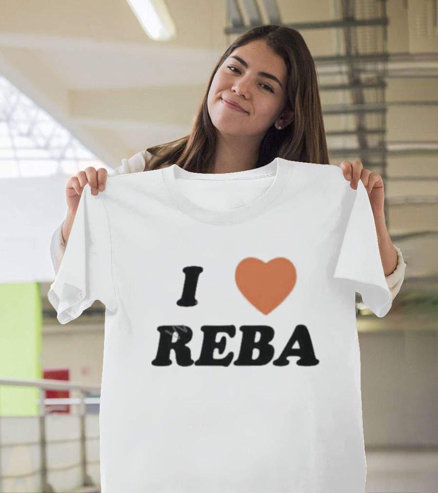 I Love Reba T-Shirt