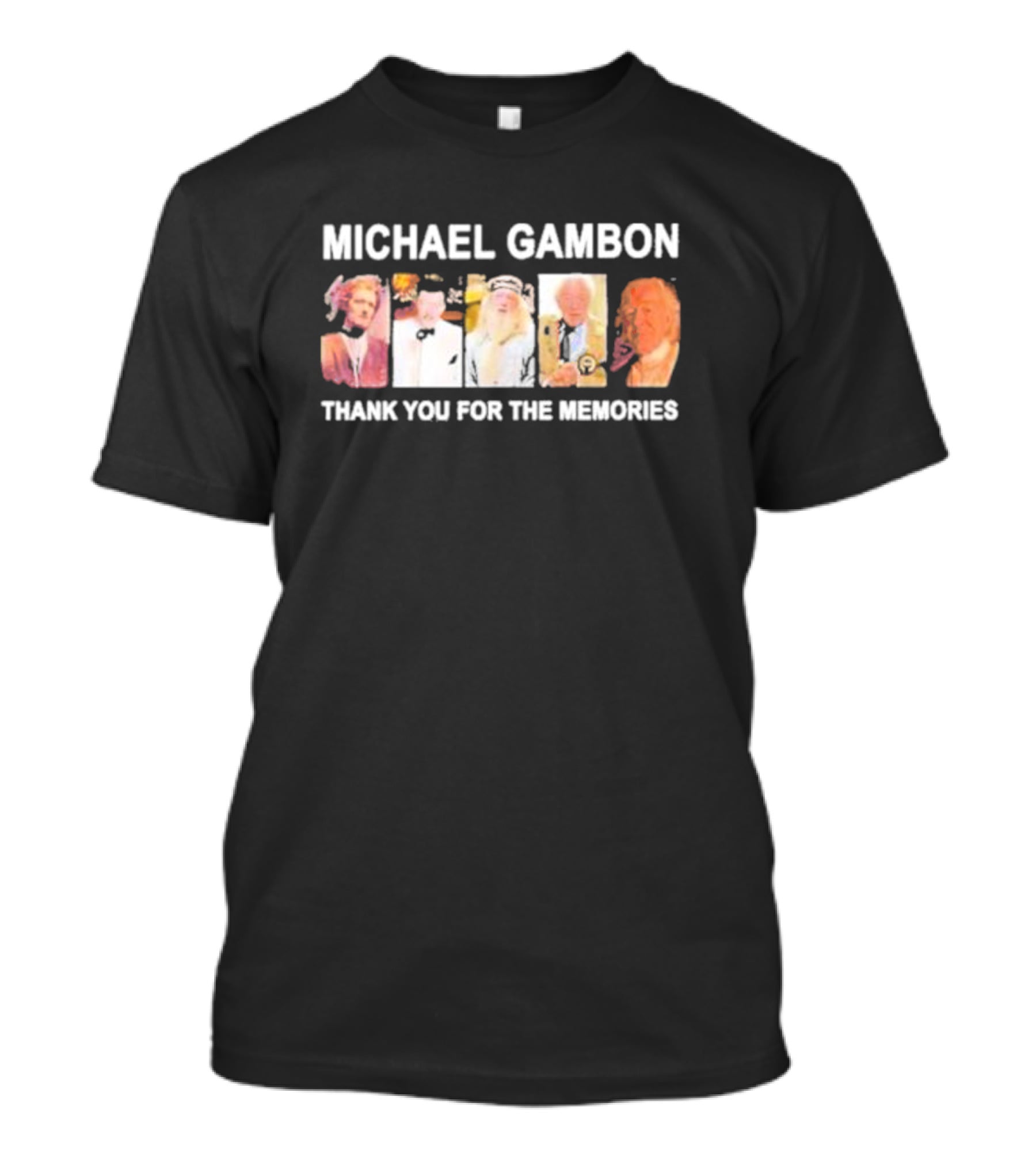 Michael Gambon Thank You For The Memories T-Shirt