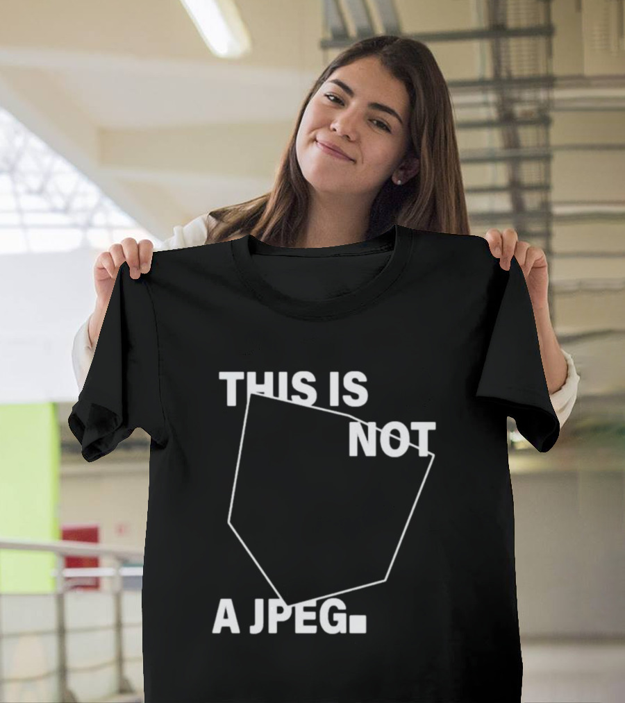 Jasmine This Is Not A Jpeg Geometric Outline T-Shirt
