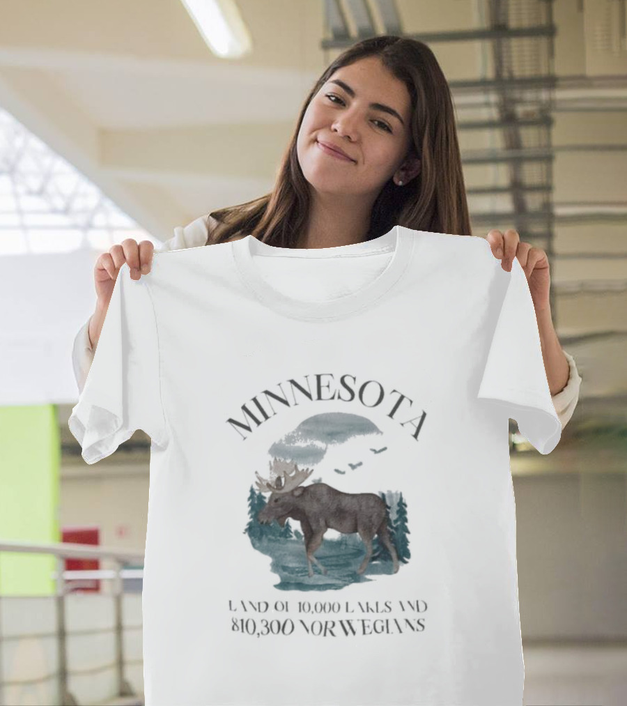 Minnesota Land Of 10000 Lakes And 10000 Norwegians T-Shirt