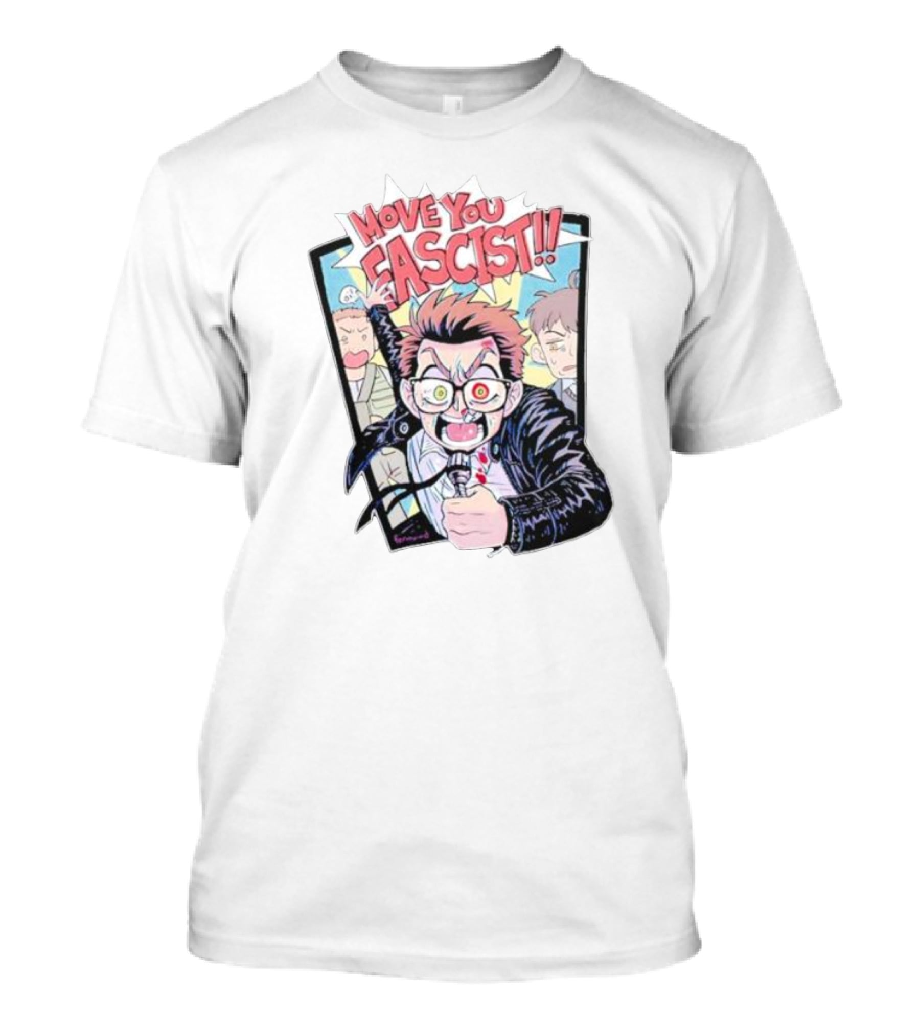 Feriowind Move You Fascist Comic Style Rage Manga Character Explosion T-Shirt