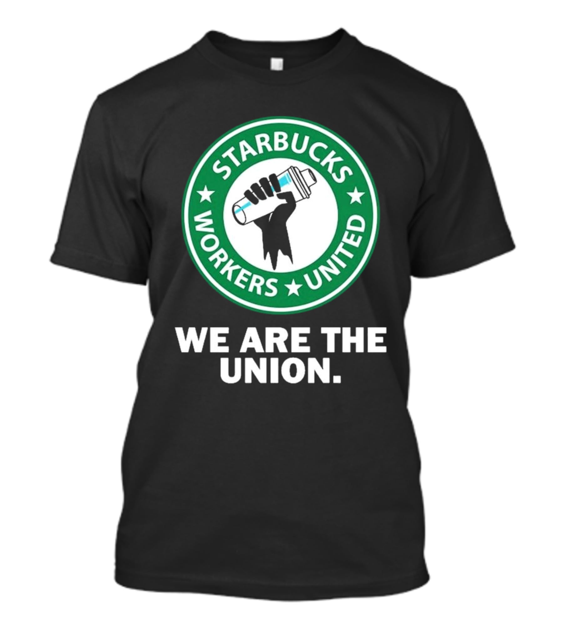 Starbucks Workers United We Are The Union T-Shirt