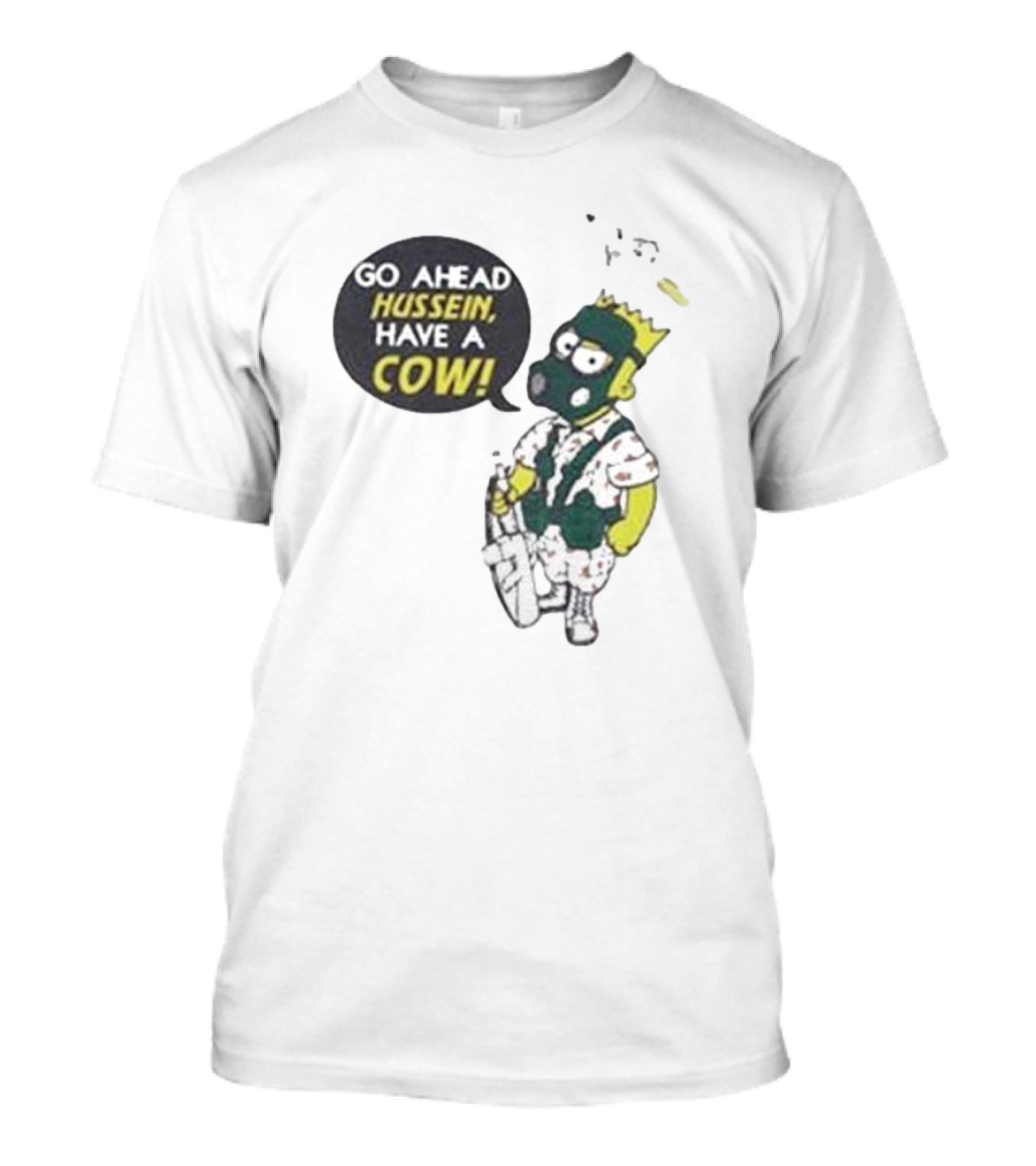 Go Ahead Hussein Have A Cow Cartoon Character In Gas Mask With Crown And Balloons T-Shirt
