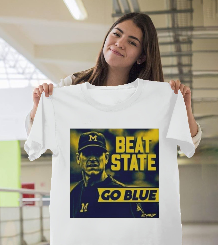 Beat State Go Blue Michigan Wolverines M 247 T-Shirt