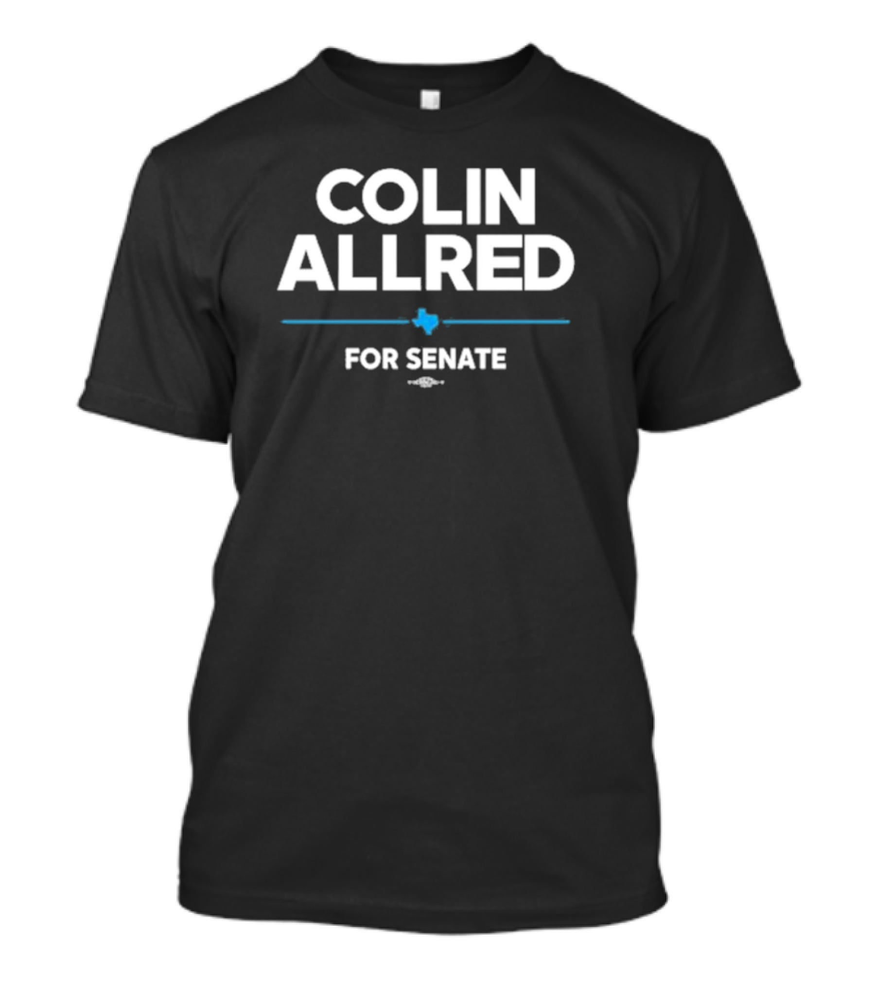 Colin Allred For Senate Texas Campaign T-Shirt