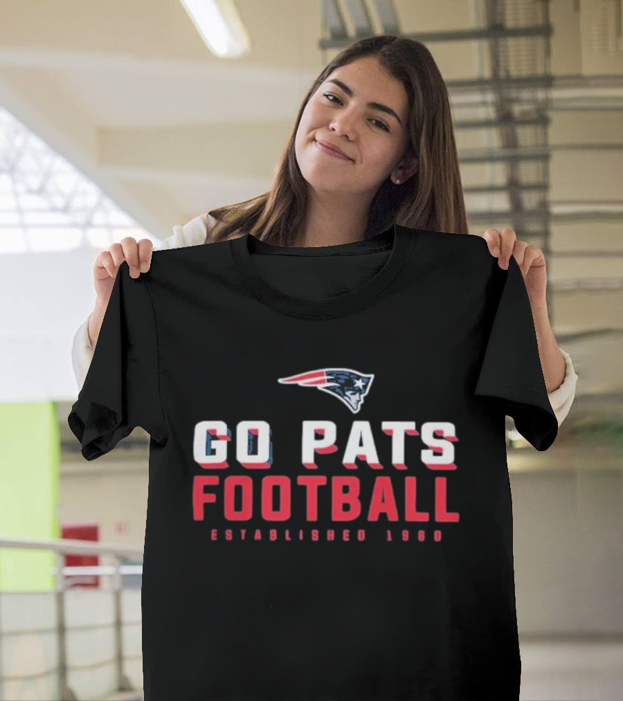 Go Pats Football New England Patriots Established 1960 Fanatics Branded T-Shirt