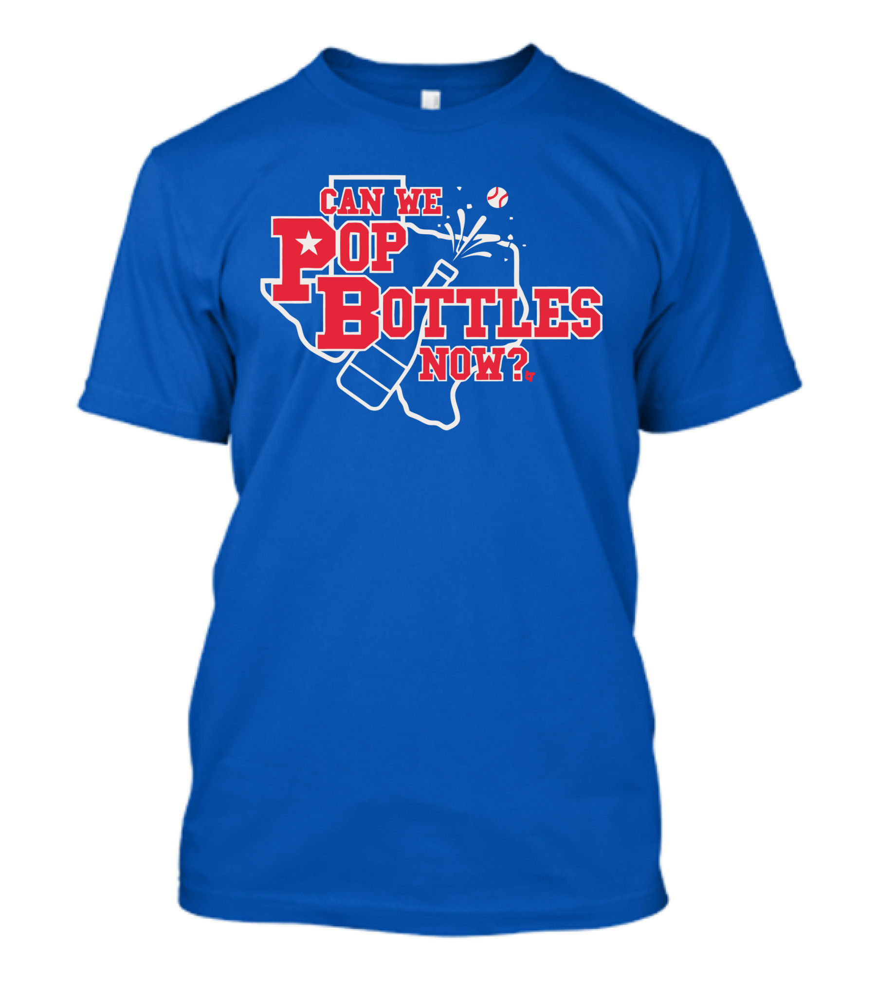 Texas Baseball Celebration Can We Pop Bottles Now? T-Shirt