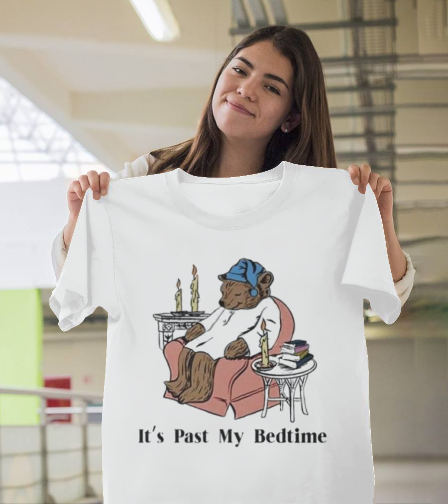 It's Past My Bedtime Cozy Sleeping Bear With Candles And Books T-Shirt
