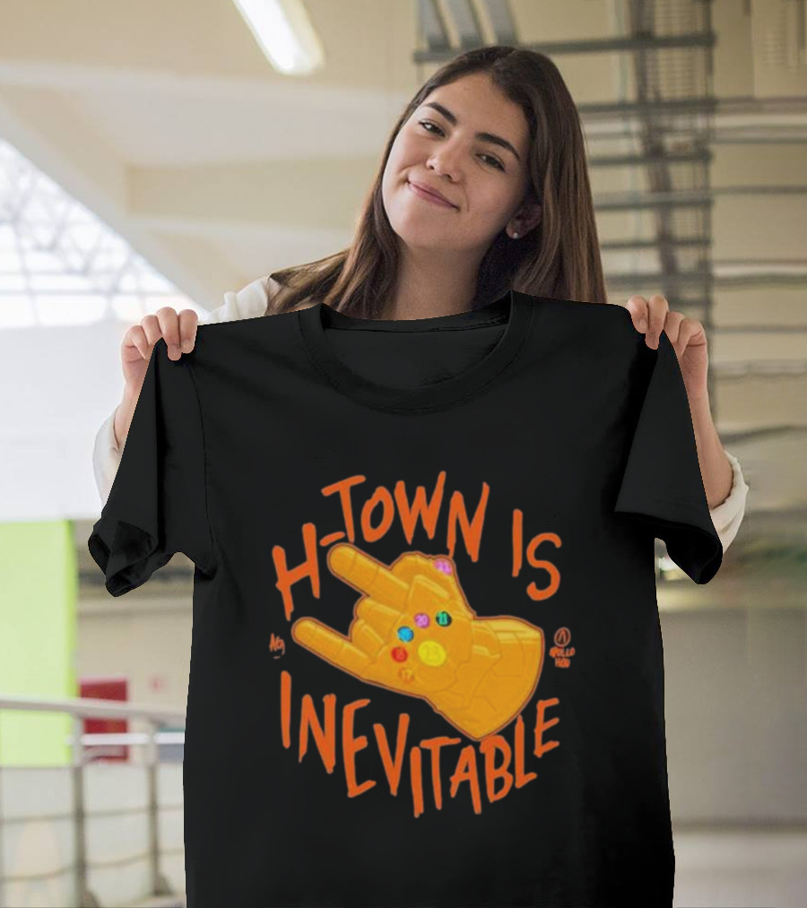 H-Town Is Inevitable Infinity Gauntlet Apollohou T-Shirt