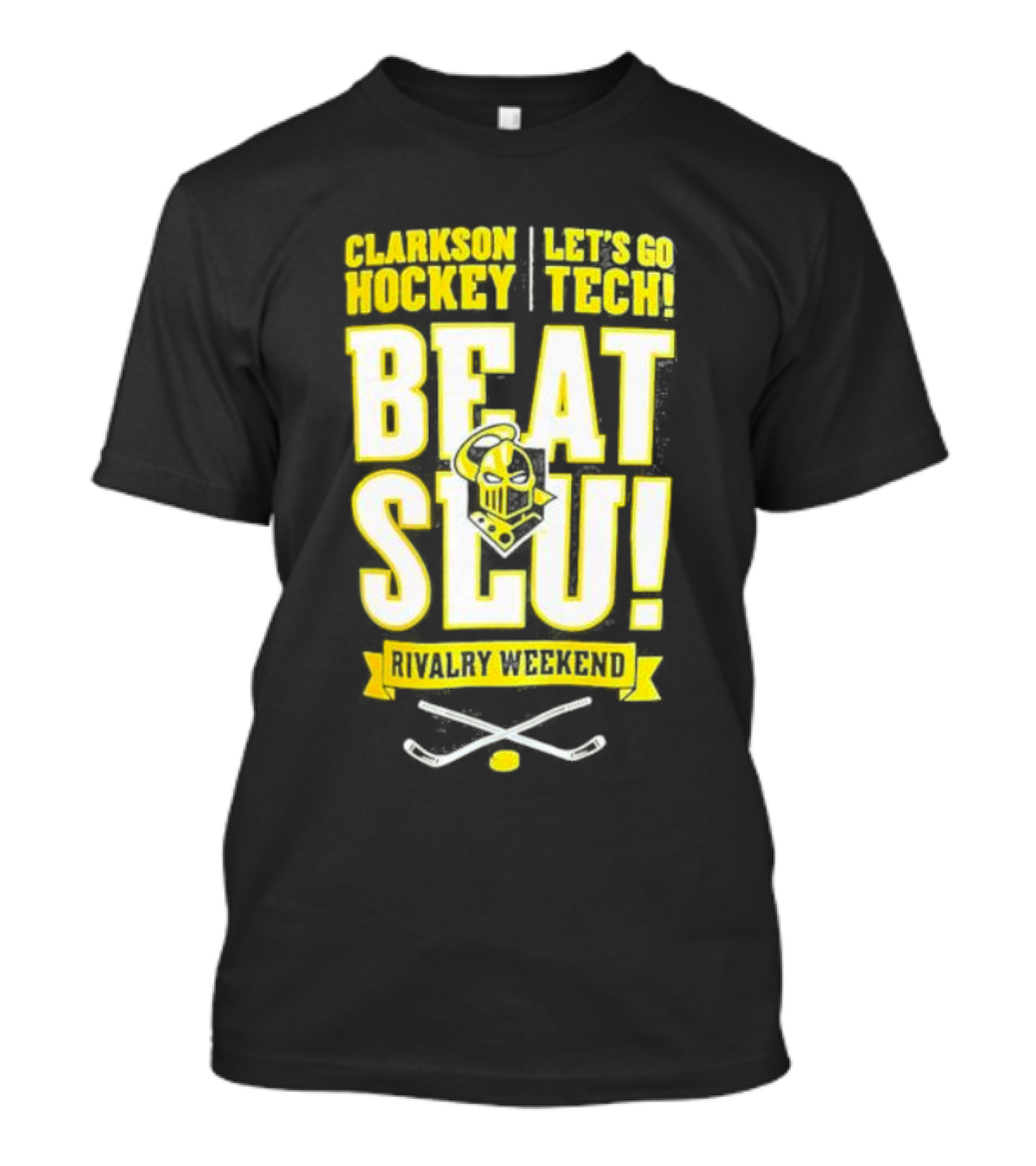 Clarkson Hockey Let's Go Tech Beat SLU Rivalry Weekend Hockey Sticks And Puck T-Shirt