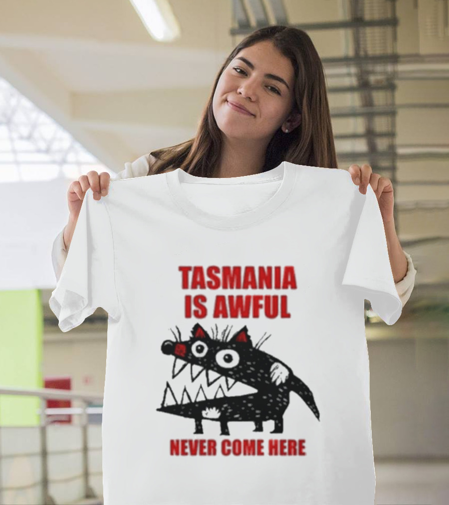 Tasmania Is Awful Never Come Here Black Cartoon Spiky Creature T-Shirt