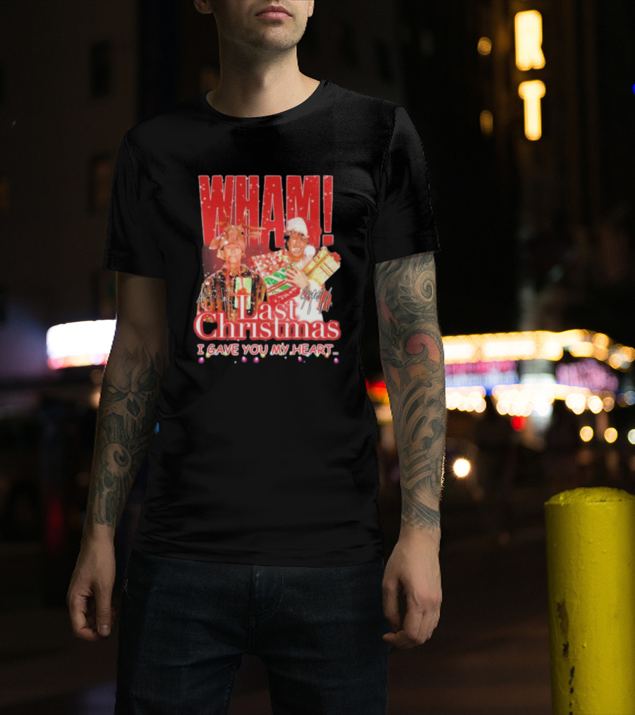 WHAM Last Christmas I Gave You My Heart Signature Holiday Image T-Shirt
